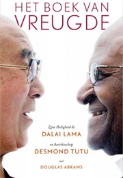 Het Boek Van Vreugde (Dalai Lama &amp; Desmund Tutu)