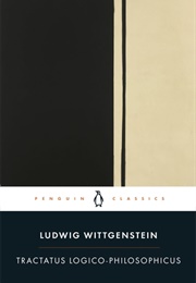 Tractatus Logico-Philosophicus (Ludwig Wittgenstein)