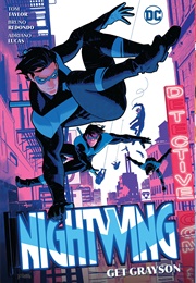Nightwing Vol. 2: Get Grayson (Tom Taylor)