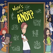 What&#39;s With Andy?