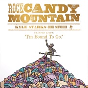 Rock Candy Mountain