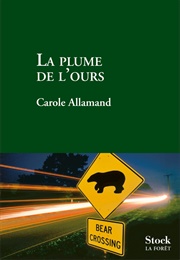 La Plume De L&#39;ours (Carole Allamand)