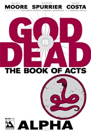 God Is Dead: The Book of Acts - Alpha #1 (Alan Moore)