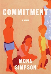 Commitment (Mona Simpson)