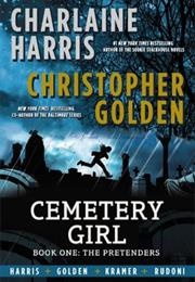 Cemetery Girl Series (Charlaine Harris &amp; Christopher Golden)