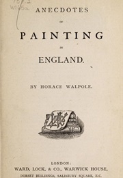 Anecdotes of Painting (Horace Walpole)