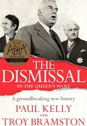 The Dismissal (Paul Kelly &amp; Troy Bramston)