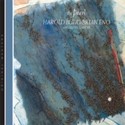 The Pearl (Brian Eno &amp; Harold Budd, 1984)