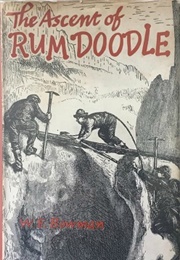 The Ascent of Rum Doodle (W. E. Bowman)