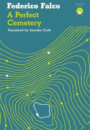 A Perfect Cemetary (Federico Falco)