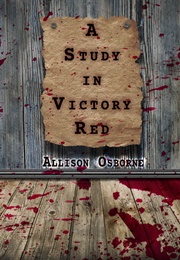 A Study in Victory Red (Allison Osborne)