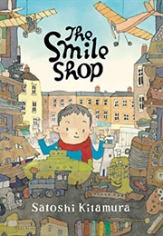 The Smile Shop (Satoshi Kitamura)