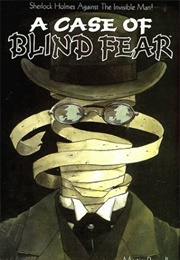 Sherlock Holmes: A Case of Blind Fear (Seppo Makinen)