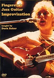 Duck Baker: Fingerstyle Jazz Guitar Improvisation (2000)