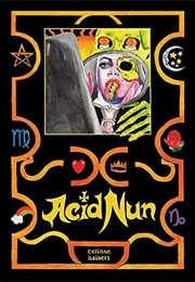 Acid Nun (Corinne Halbert)