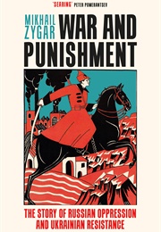 War and Punishment (Mikhail Zygar)