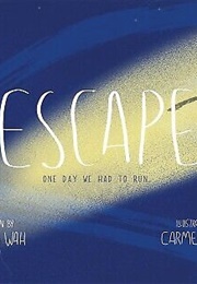 Escape (Ming &amp; Wah)