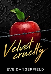 Velvet Cruelty (Eva Dangerfield)