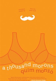 A Thousand Morons (Quim Monzo)