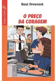 O Preço Da Coragem (Raul Drewnick)