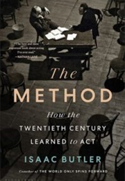 The Method: How the Twentieth (Isaac Butler)