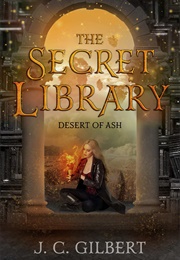 Desert of Ash (J.C. Gilbert)