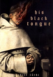 His Black Tongue (Mitchell Luthi)