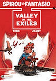 Spirou &amp; Fantasio: Valley of Exiles Vol 4 (Tome)