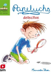 Papelucho Detective (Marcela Paz)