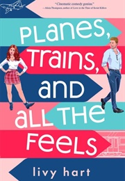 Planes, Trains, and All the Feels (Livy Hart)