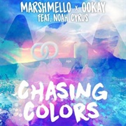 Chasing Colors - Marshmello, Ookay, Noah Cyrus