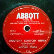 Hootchy Kootchy Henry (From Hawaii) - 	Mitchell Torok