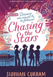 Chasing the Stars (Siobhan Curham)