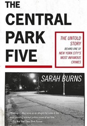 The Central Park Five (Sarah Burns)