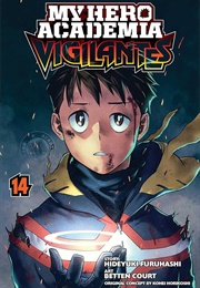 My Hero Academia Vigilantes Volume 14 (Kohei Horikoshi)