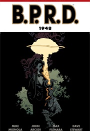 B.P.R.D.: 1948 (Mike Mignola, John Arcudi)