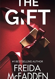 The Gift (Freida McFadden)