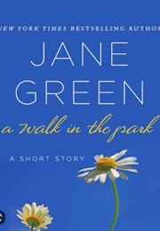 A Walk in the Park (Jane Green)