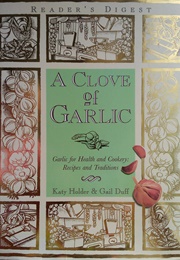 A Clove of Garlic (Katy Holder &amp; Gail Duff)