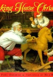 Rocking Horse Christmas (Mary Pope Osborne)