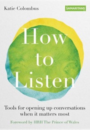 How to Listen (Katie Colombus)