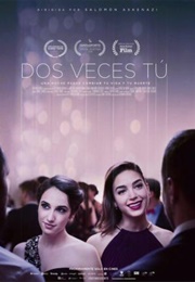 Dos Veces Tu (2018)