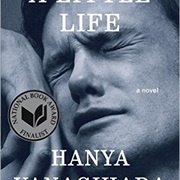 A Little Life (Hanya Yanagihara)