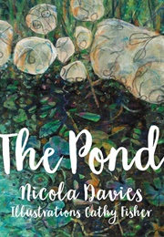 The Pond (Nicola Davies)