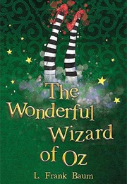 The Wonderful Wizard of Oz (L. Frank Baum)