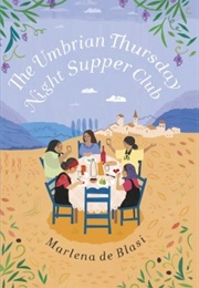 The Umbrian Thursday Night Supper Club (Marlena De Blasi)