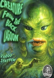 Creature From the Black Lagoon (Vargo Statten)