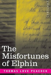 The Misfortunes of Elfin (Thomas Love Peacock)