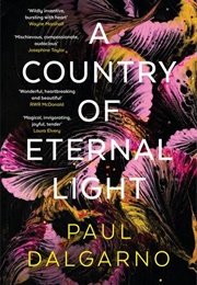 A Country of Eternal Light (Paul Dalgarno)