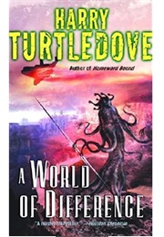 A World of Difference (Harry Turtledove)